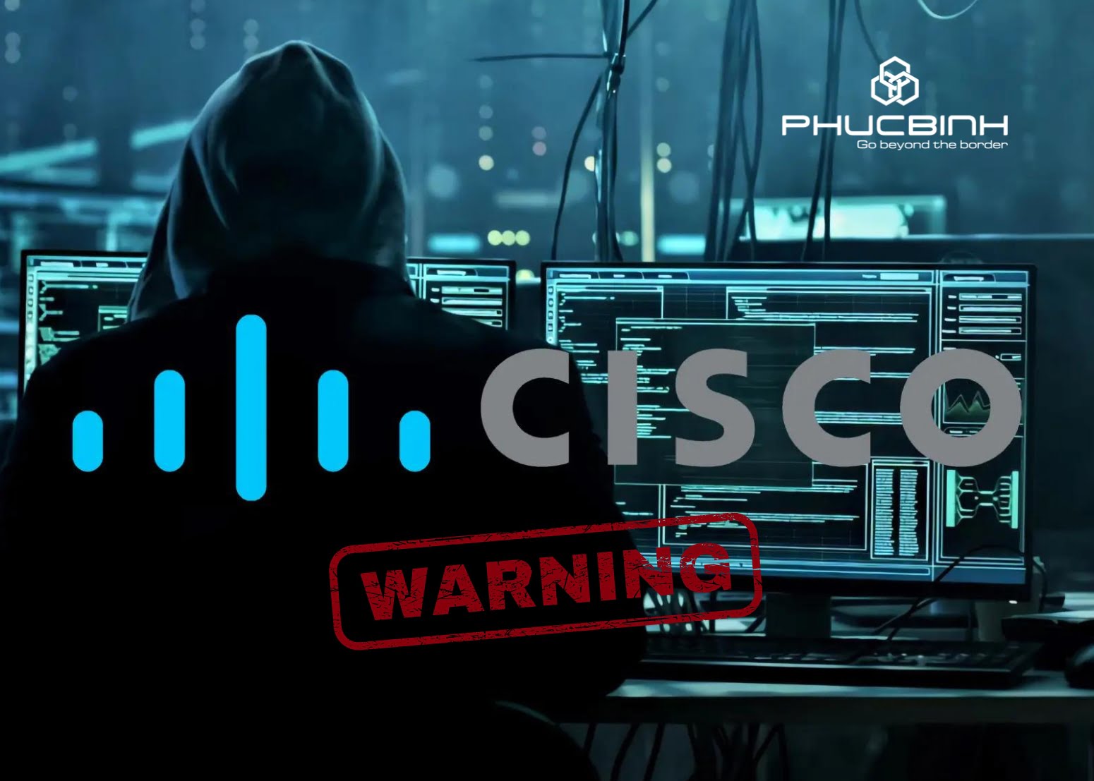 Cảnh báo về chiến dịch tấn công thiết bị mạng Cisco