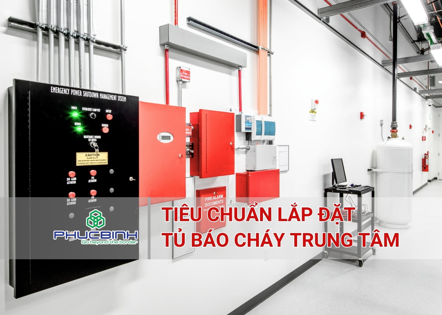 Tiêu chuẩn lắp đặt tủ báo cháy trung tâm