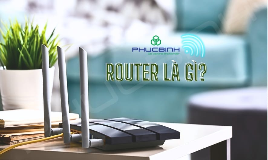 Router là gì?
