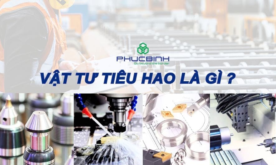 Vật tư tiêu hao là gì?