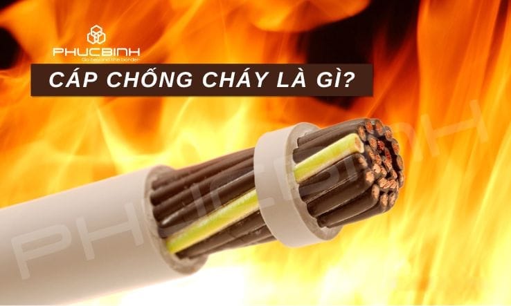 Cáp chống cháy là gì?