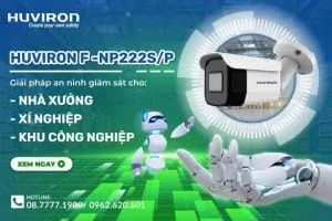 Quy chuẩn kỹ thuật quốc gia QCVN 135/2024/BTTTT về camera giám sát 6 Camera Huviron được sử dụng phổ biến tại các nhà máy