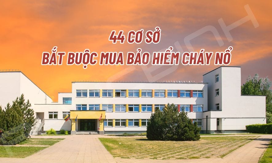 Theo quy định mới, 44 cơ sở cần bắt buộc mua bảo hiểm cháy nổ