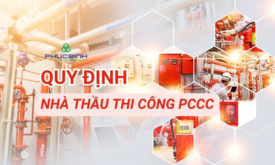 Quy định về nhà thầu thi công PCCC
